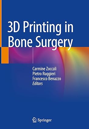 3D Printing in Bone Surgery 1st ed