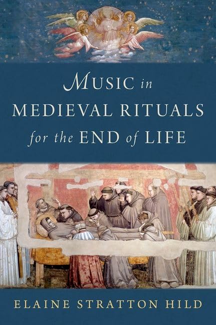 Music in Medieval Rituals for the End of Life