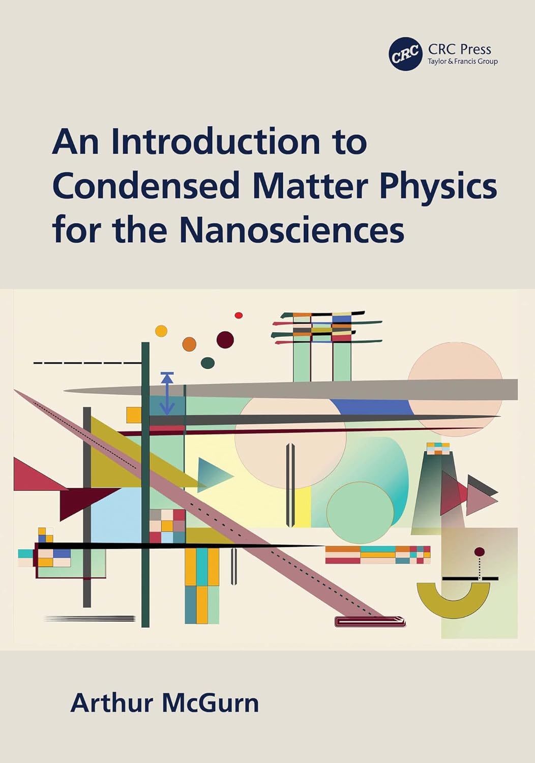 An Introduction to Condensed Matter Physics for the Nanosciences 1st Edition