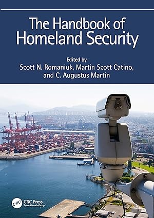 The Handbook of Homeland Security 1st Edition