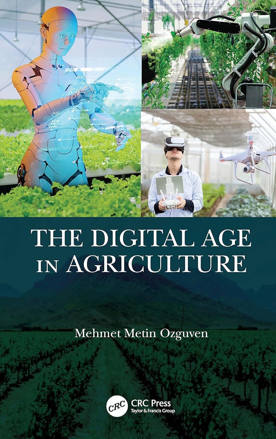 The Digital Age in Agriculture 1st Edition