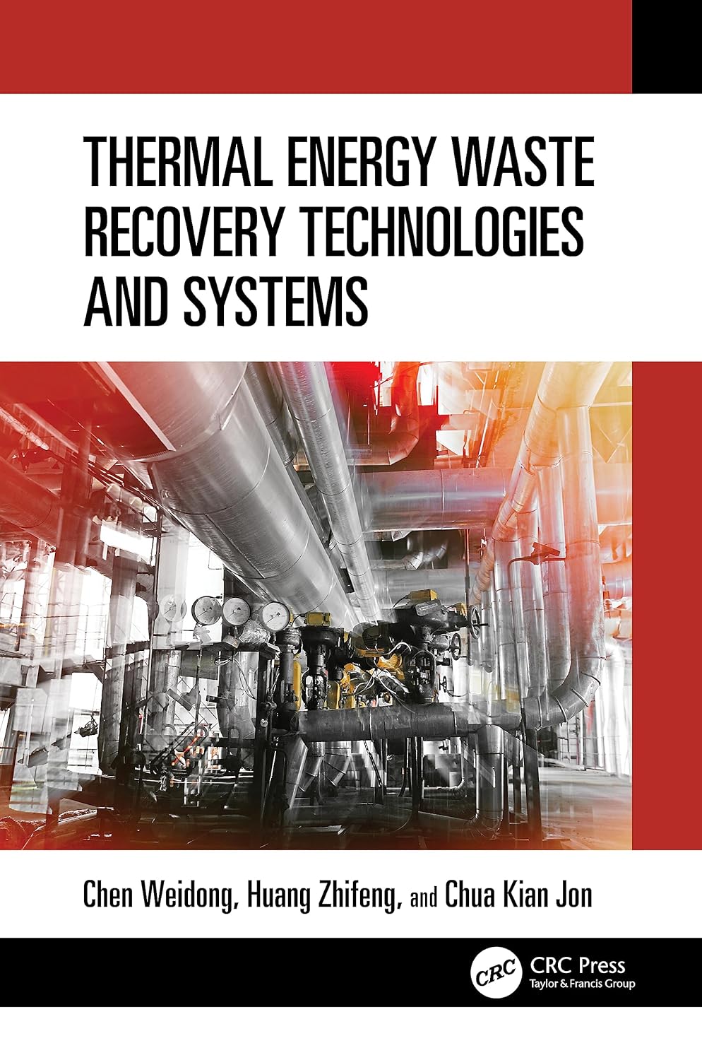 Thermal Energy Waste Recovery Technologies and Systems 1st Edition