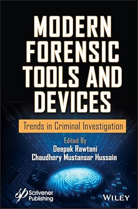 Modern Forensic Tools and Devices: Trends in Criminal Investigation 1st Edition, Kindle Edition