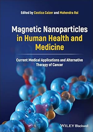 Magnetic Nanoparticles in Human Health and Medicine