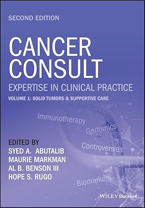 Cancer Consult: Expertise in Clinical Practice, Volume 1