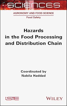 Hazards in the Food Processing and Distribution Chain