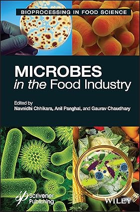 Microbes in the Food Industry 1st Edition