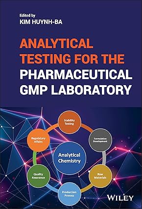 Analytical Testing for the Pharmaceutical GMP Laboratory